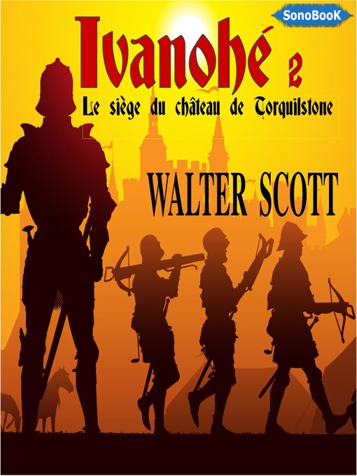Title details for Ivanhoé 2 by Walter Scott - Available